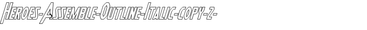 Heroes Assemble Outline Italic Italic.ttf