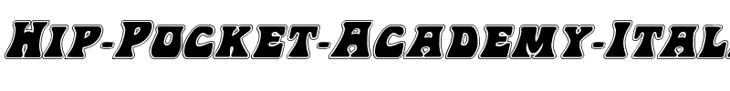 Hip Pocket Academy Italic Italic.ttf