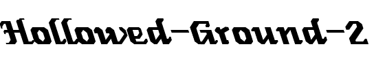 Hollowed Ground 2 Regular.ttf
