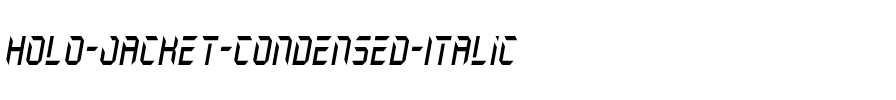 Holo-Jacket Condensed Italic Condensed Italic.ttf