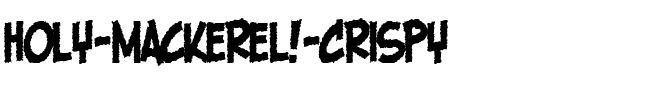 Holy Mackerel! Crispy Regular.ttf