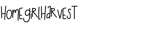 HomegirlHarvest Medium.ttf