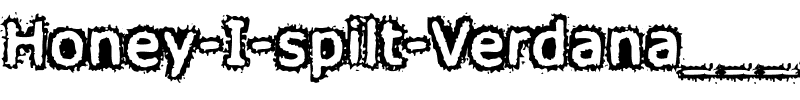 Honey I spilt Verdana…!  Regular.ttf