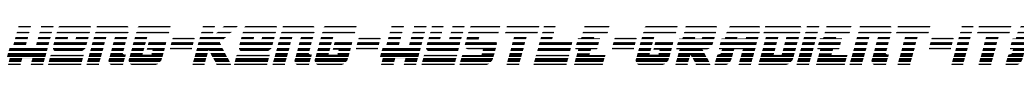 Hong Kong Hustle Gradient Italic Italic.ttf