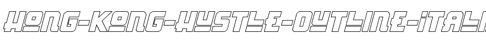 Hong Kong Hustle Outline Italic Italic.ttf