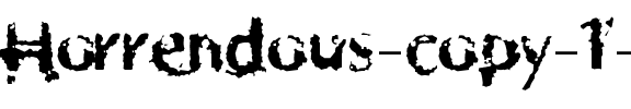 Horrendous Regular.ttf