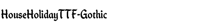House Holiday TTF Gothic Regular.ttf