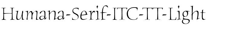Humana Serif ITC TT Light.ttf