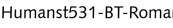 Humanst531 BT Roman.ttf