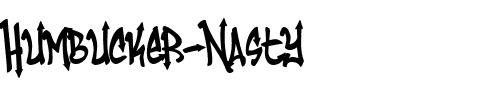 Humbucker Nasty Regular.ttf