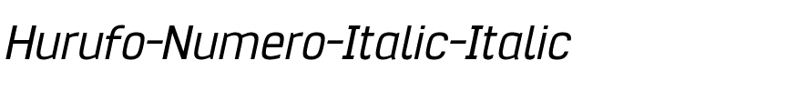 Hurufo & Numero Italic Italique.ttf