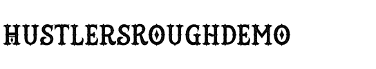 Hustlers Rough Demo Regular.ttf
