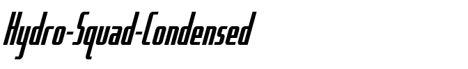 Hydro Squad Condensed Condensed Italic.ttf