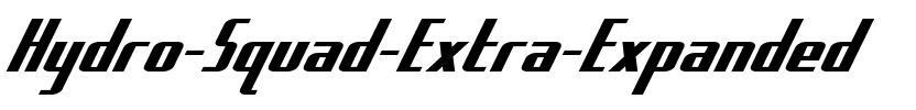 Hydro Squad Extra-Expanded Extra-Expanded Italic.ttf