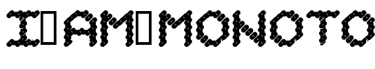 I am Monotonous 1.ttf