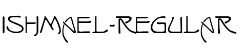ISHMAEL Regular.ttf