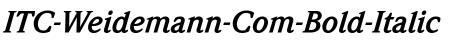 ITC Weidemann Com Bold Italic Regular.ttf