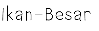 Ikan Besar Regular.ttf