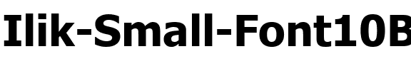 Ilik Small Font10B Regular.ttf