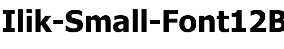 Ilik Small Font12B Regular.ttf