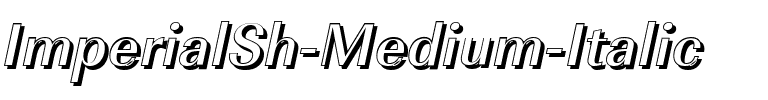 ImperialSh-Medium Italic.ttf
