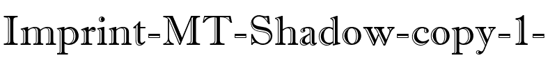 Imprint MT Shadow Normal.ttf