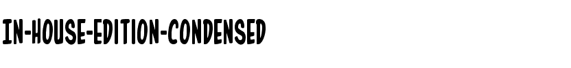 In-House Edition Condensed Condensed.ttf