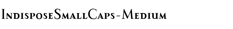 IndisposeSmallCaps Medium.ttf