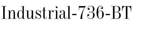 Industrial736 BT Roman.ttf