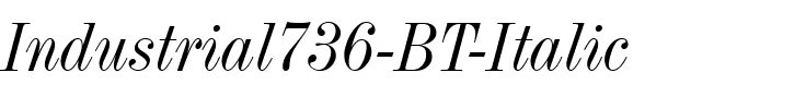 Industrial736 BT Italic.ttf