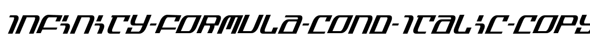 Infinity Formula Cond Italic Cond Italic.ttf