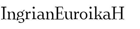 IngrianEuroikaH Regular.ttf