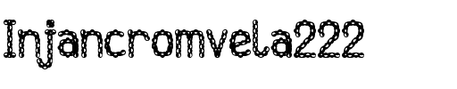 Injancromvela222 Regular.ttf