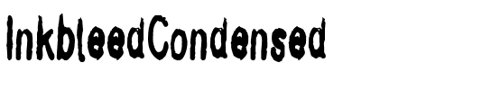 InkbleedCondensed Regular.ttf