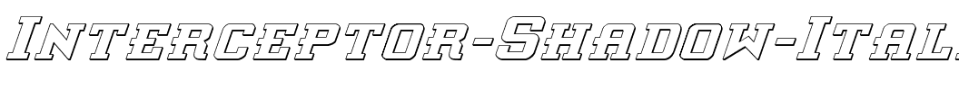 Interceptor Shadow Italic Shadow Italic.ttf