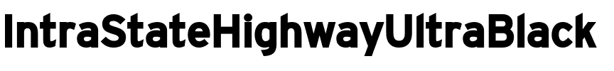 IntraStateHighwayUltraBlack Regular.ttf