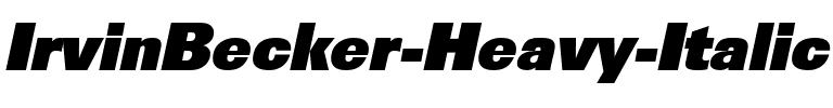 IrvinBecker-Heavy Italic.ttf