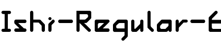 Ishi Regular E..ttf