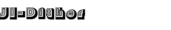 JI-Dither Regular.ttf