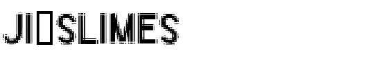 JI-Slimes Regular.ttf