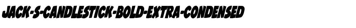Jack’s Candlestick Bold Extra-condensed Bold Extra-condensed.ttf