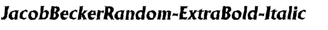 JacobBeckerRandom-ExtraBold Italic.ttf