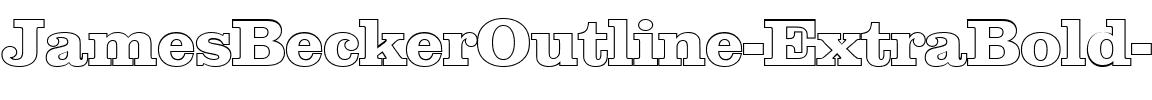 JamesBeckerOutline-ExtraBold Regular.ttf