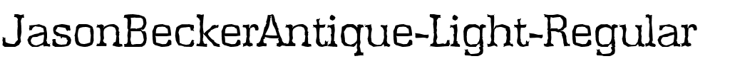 JasonBeckerAntique-Light Regular.ttf