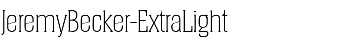 JeremyBecker-ExtraLight Regular.ttf