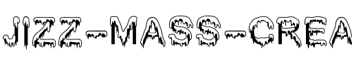 Jizz Mass creamy.ttf