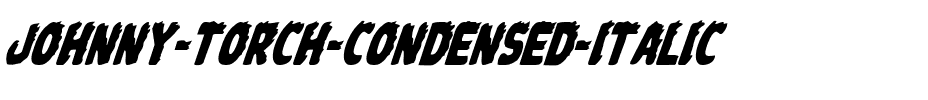 Johnny Torch Condensed Italic Condensed Italic.ttf