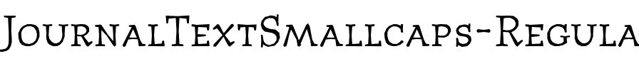 JournalTextSmallcaps Regular.ttf