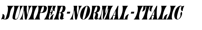 Juniper-Normal Italic Italic.ttf