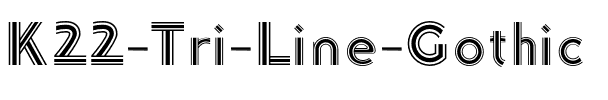 K22 Tri-Line Gothic Regular.otf